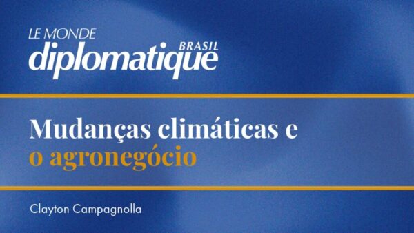 Mudanças climáticas e o agronegócio