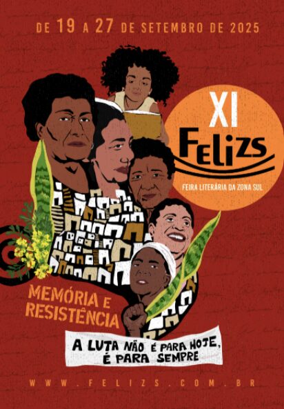 Cartaz de divulgação da FELIZS. O fundo é vermelho e existem rostos de mulheres e uma representação de uma comunidade.