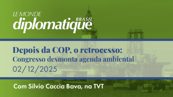 Congresso desmonta agenda ambiental