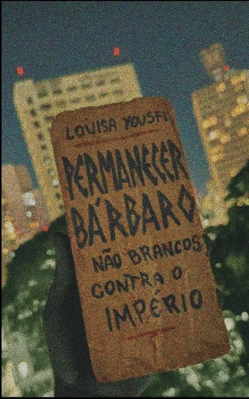 Capa de Permanecer Bárbaro: não brancos contra o império. Existe uma mão segurando o caderno