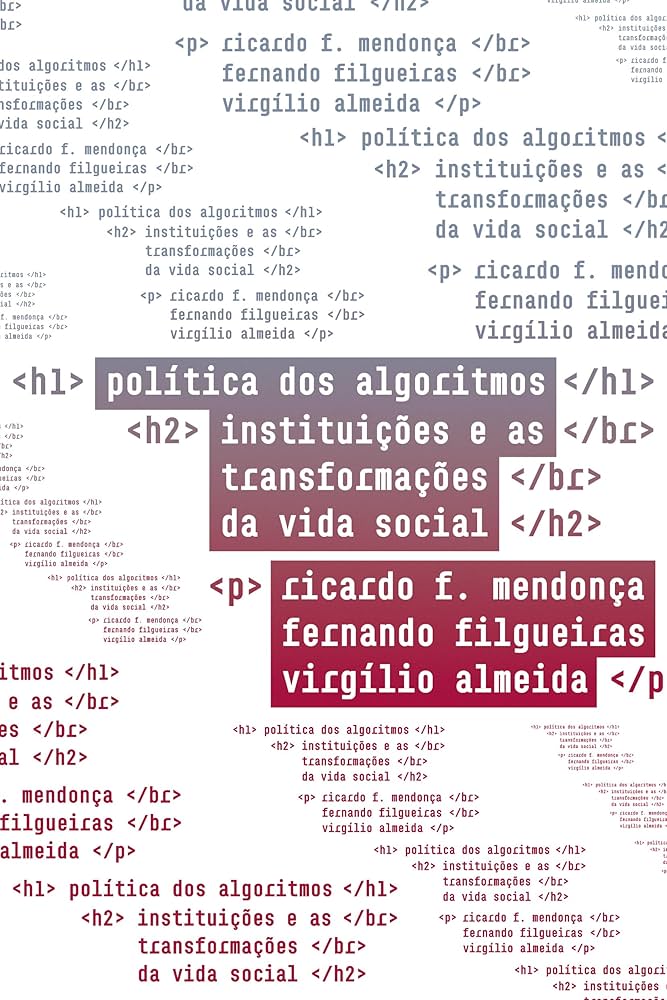Livro "Política dos algoritmos, instituições e as transformações da vida social". A fonte assemelha-se com códigos de programação