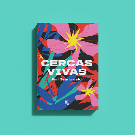 Capa do livro "Cercas Vivas": é uma arte abstrata com semelhanças à flores e cores: rosa, azul, vermelho e verde