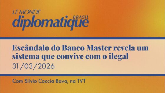 Escândalo do Banco Master revela um sistema que convive com o ilegal
