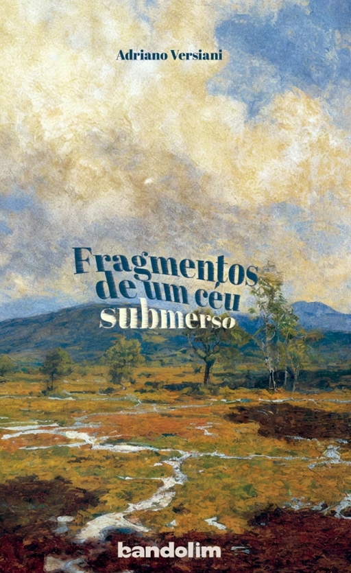 Fragmentos de um céu submerso